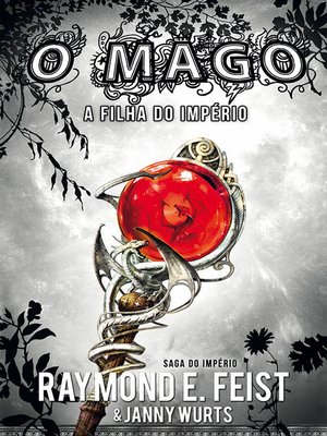 cover image of O Mago--A Filha do Império